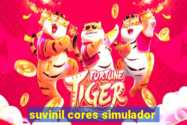 suvinil cores simulador